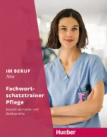 Im Beruf Neu Fachw Pflege - Hueber