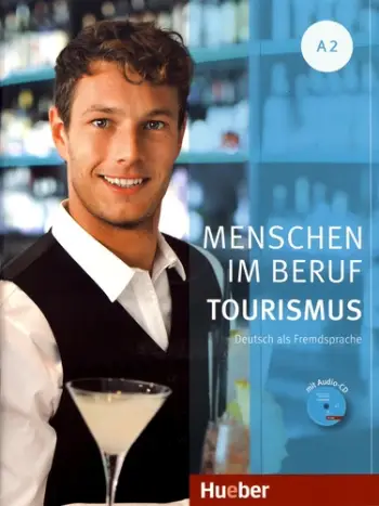 Menschen Im Beruf Tourismas A2 Buch Cd - Hueber