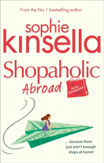 Shopaholic Abroad Book 2 - Sophie Kinsella