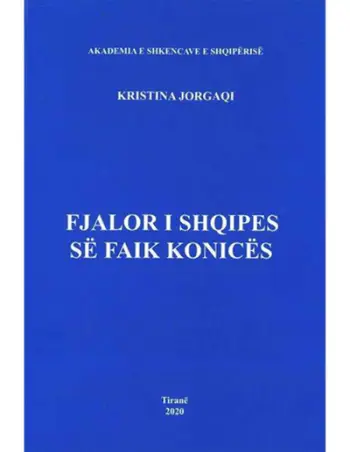 Fjalor I Shqipes Se Faik Konices - Kristina Jorgaqi