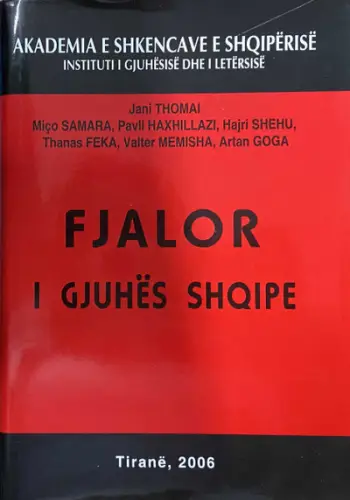 Fjalor I Gjuhes Shqipe - Grup Autoresh