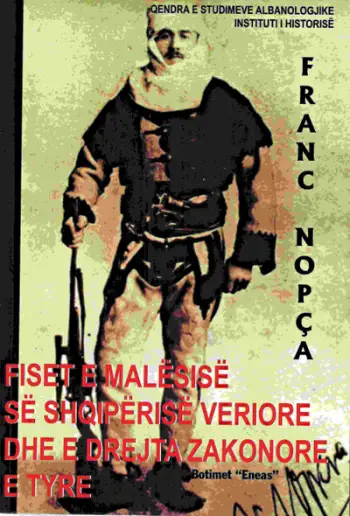 Fiset E Malesise Se Shqiperise Veriore Dhe E Drejta Zakonore E - Franc Nopca