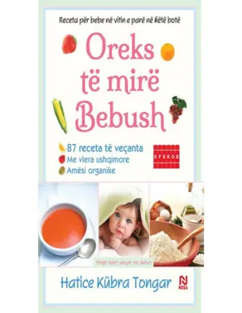Oreks Te Mire Bebush - Hatice Kubra Tongar