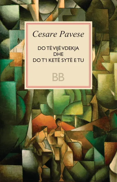 Do Te Vije Vdekja Dhe Do T'i Kete Syte E Tu - Cesare Pavese - 1