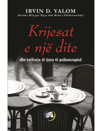 Krijesat E Nje Dite - Irvin Yalom