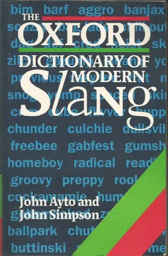 Dictionary Of Modern Slang - Oxford University Press