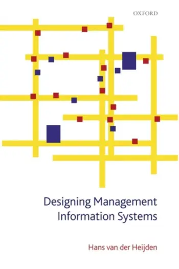 Designing Management Informatiion Systems - Hans Van Der Heijden