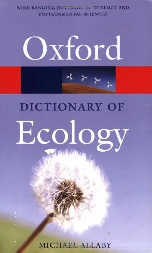 Dictionary Of Ecology - Michael Allaby