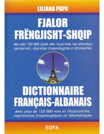 Fjalor Frengjisht Shqip Mbi 120 Ooo Fjale - Liliana Papa