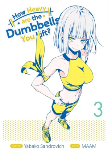 How Heavy Are The Dumbbells You Lift Vol 3 - Sandrovich, Yabako