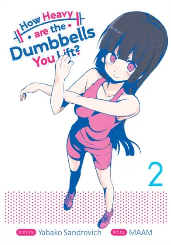 How Heavy Are The Dumbbells You Lift Vol 2 - Yabako Sandrovich