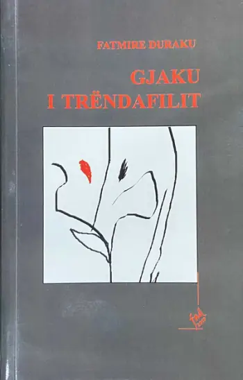 Gjaku I Trendafilit - Fatmire Duraku