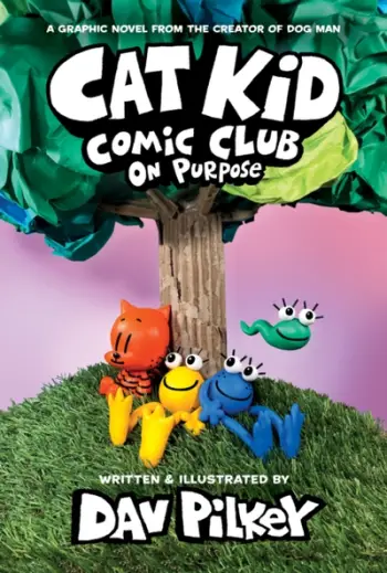 Cat Kid Comic Club On Purpose - Dav Pilkey