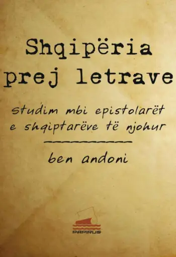 Shqiperia Prej Letrave - Ben Andoni
