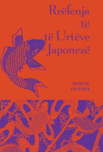 Rrefenja Te Te Urteve Japoneze - Pascal Fauliot