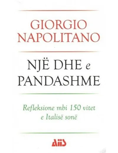 Nje Dhe E Pandashme - Giorgio Napolitano - 1