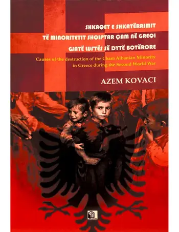 Shkaqet E Shkaterrimit Te Minoritetit Cam Ne Greqi Gjate Luftes Se Dyte Boterore - Azem Kovaci