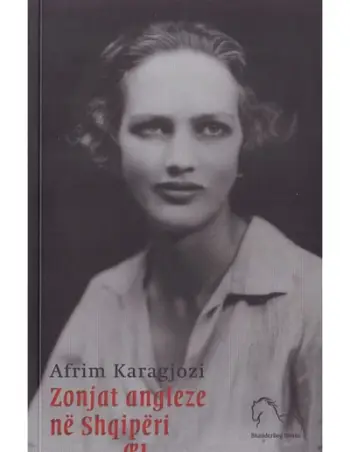 Zonjat Angleze Ne Shqiperi - Afrim Karagjozi