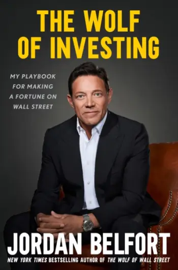 Wolf Of Investing - Jordan Belfort