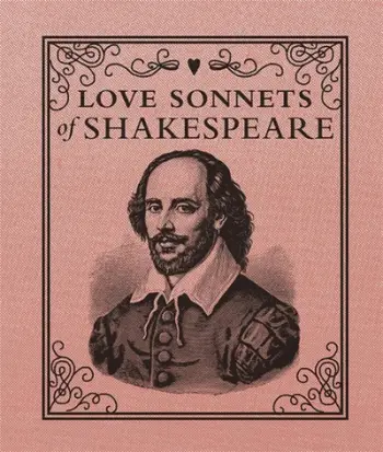 Love Sonnets Of Shakespeare - William Shakespeare
