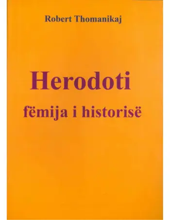 Herodoti Femija I Historise - Robert Thomanikaj