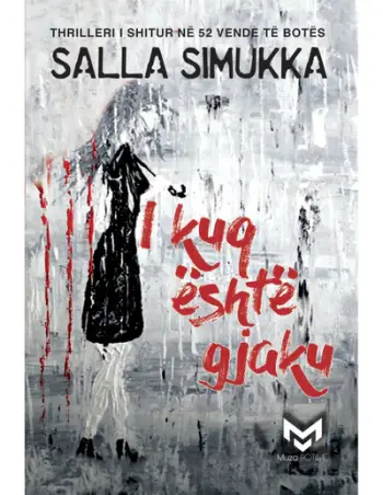 I Kuq Eshte Gjaku - Salla Simuka