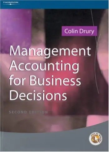 Management Accounting For Business Decisions - Colin Drury