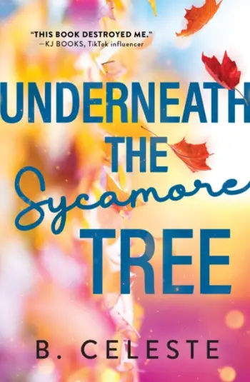 Underneath The Sycamore Tree - B Celeste