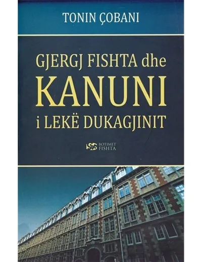 Gjergj Fishta Dhe Kanuni I Lek Dukagjinit - Tonin Cobani - 1