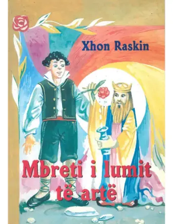 Mbreti I Lumit Te Arte - Xhon Raskin