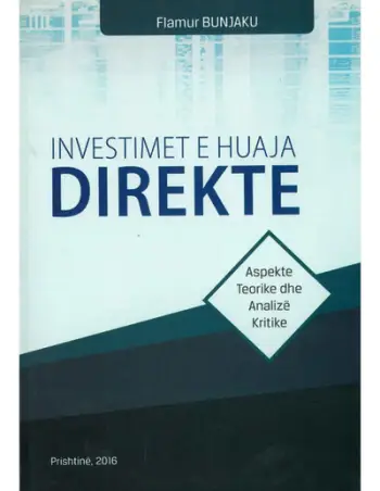 Investimet E Huaja Direkte - Flamur Bunjaku