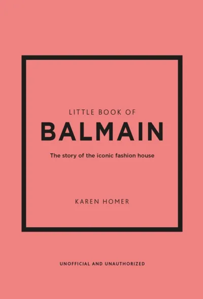 Little Book Of Balmain - Karen Homer - 1