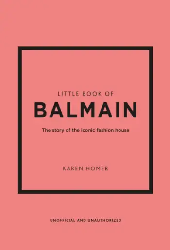 Little Book Of Balmain - Karen Homer