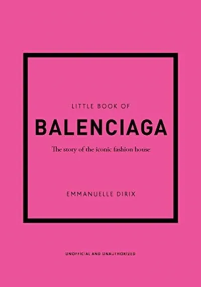 Little Book Of Balenciaga - Emmanuelle Dirix - 1