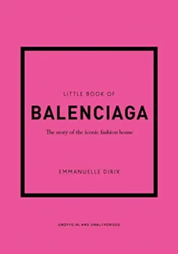 Little Book Of Balenciaga - Emmanuelle Dirix
