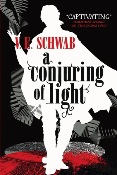 Conjuring Of Light - V.E. Schwab - 1