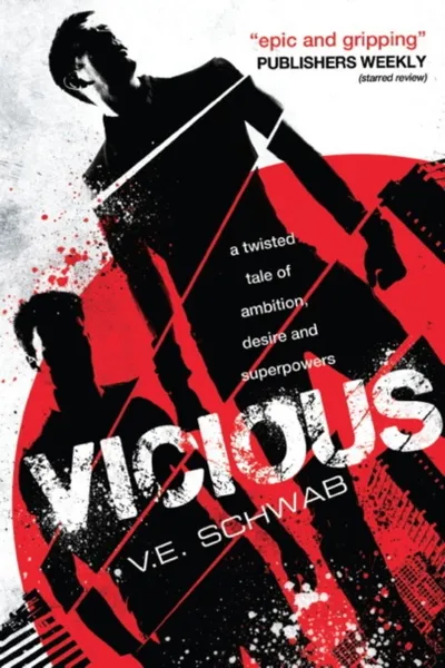 Vicious - V E Schwab - 1