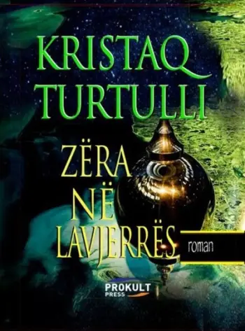 Zera Ne Lavjerres - Kristaq Turtulli