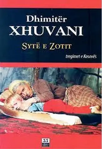 Syte E Zotit - Dhimiter Xhuvani