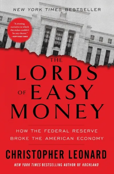 Lords Of Easy Money - Christopher Leonard - 1