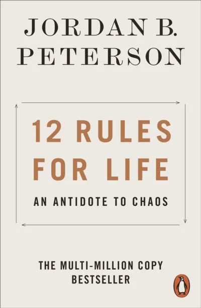 12 Rules For Life - Jordan Peterson - 1