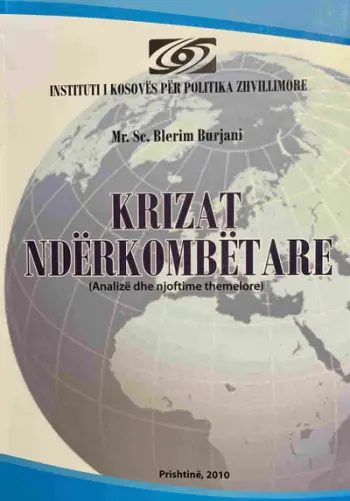 Krizat Nderkombetare - Blerim Burjani