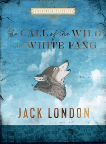 Call Of The Wild & White Fang - Jack London