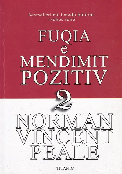Fuqia E Mendimit Pozitiv Vol 2 - Norman Vincent Peale - 1
