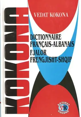 Fjalor Frengjisht Shqip - Vedat Kokona