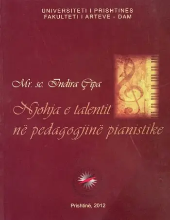 Njohja E Talentit Ne Pedagogjine Pianistike - Indira Cipa