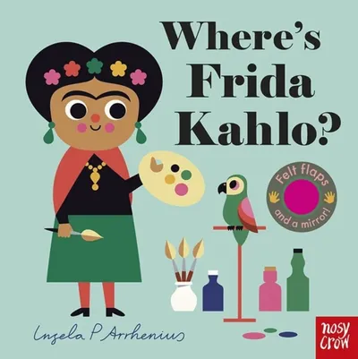 Wheres Frida Kahlo - Ingela P Arrhenius - 1