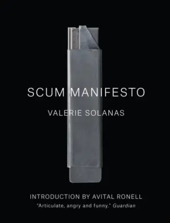 Scum Manifesto - Valerie Solanas