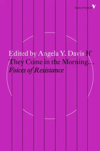 If They Come In The Morning - Angela Y Davis