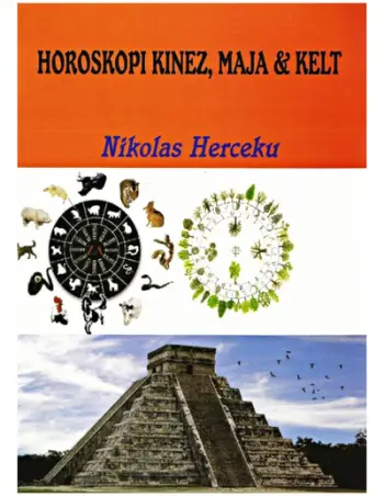 Horoskopi Kinez, Maja Dhe Kelt - Nikolas Herceku